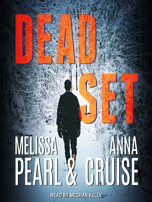 Title details for Dead Set by Melissa Pearl - Wait list